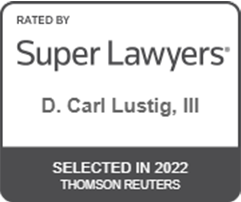 Super Lawyers D. Carl Lustig Selected III in 2022 Thomson Reuters 